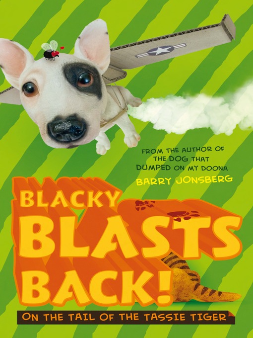 Title details for Blacky Blasts Back by Barry Jonsberg - Available